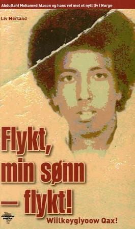 Flykt, min sønn - flykt! = Wiilkeygiyoow qax!