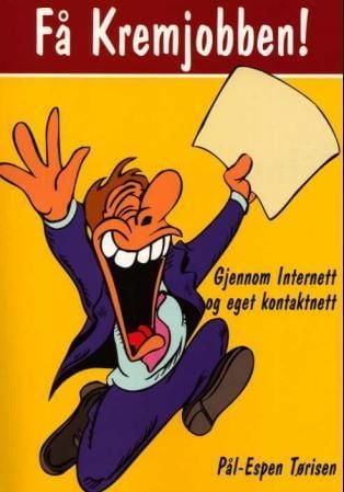 Få kremjobben!