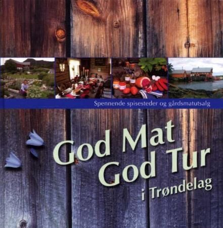 God mat, god tur i Trøndelag