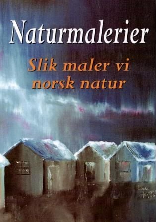 Naturmalerier