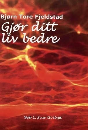 Gjør ditt liv bedre
