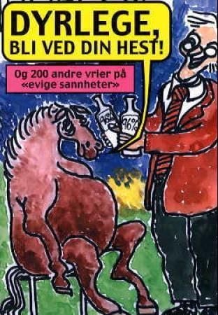 Dyrlege, bli ved din hest!