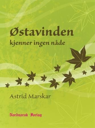 Østavinden kjenner ingen nåde
