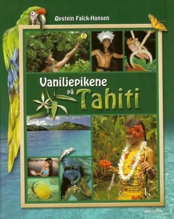 Vaniljepikene på Tahiti