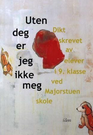 Uten deg er jeg ikke meg