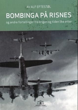 Bombinga på Risnes