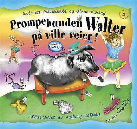 Prompehunden Walter på ville veier!