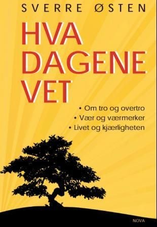 Hva dagene vet