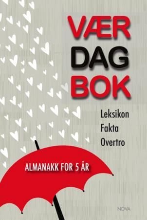 Værdagbok. Almanakk for 5 år. Leksikon, fakta, overtro