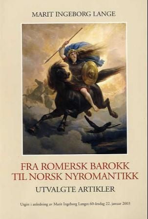Fra romersk barokk til norsk nyromantikk