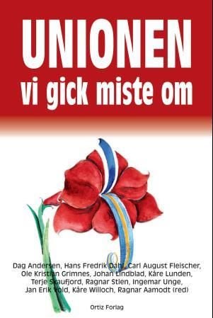 Unionen vi gick miste om