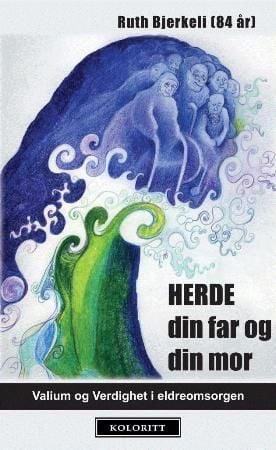 Herde din far og din mor