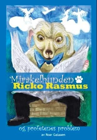 Mirakelhunden Ricko Rasmus og profetenes problem