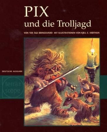 Pix und die Trolljagd