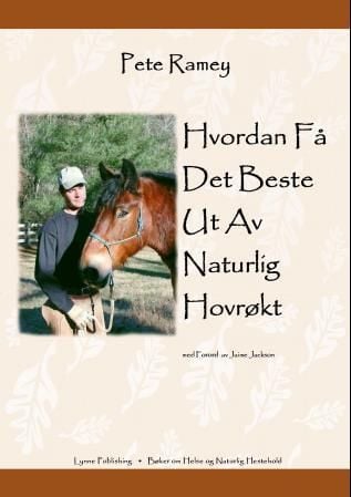 Hvordan få det beste ut av naturlig hovrøkt