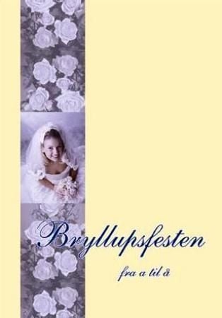 Bryllupsfesten fra a til å