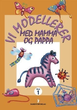 Vi modellerer med mamma og pappa