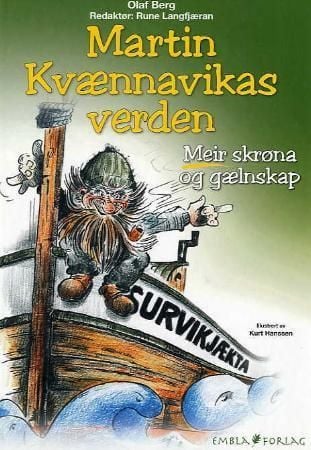 Martin Kvænnavikas verden