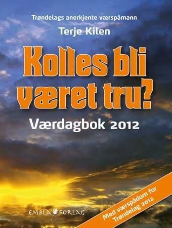 Kolles bli været tru?