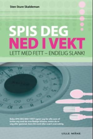 Spis deg ned i vekt