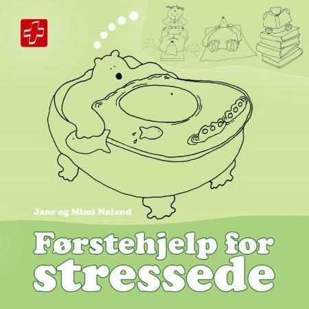 Førstehjelp for stressede
