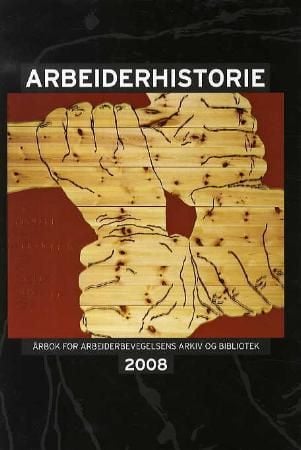 Arbeiderhistorie 2008