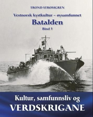 Vestnorsk kystkultur - øysamfunnet Batalden