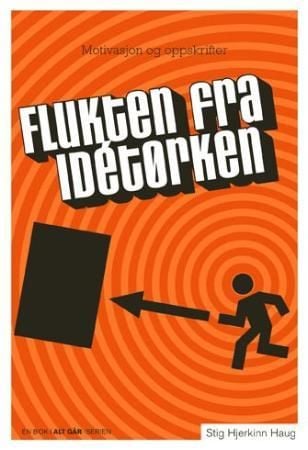 Flukten fra idétørken