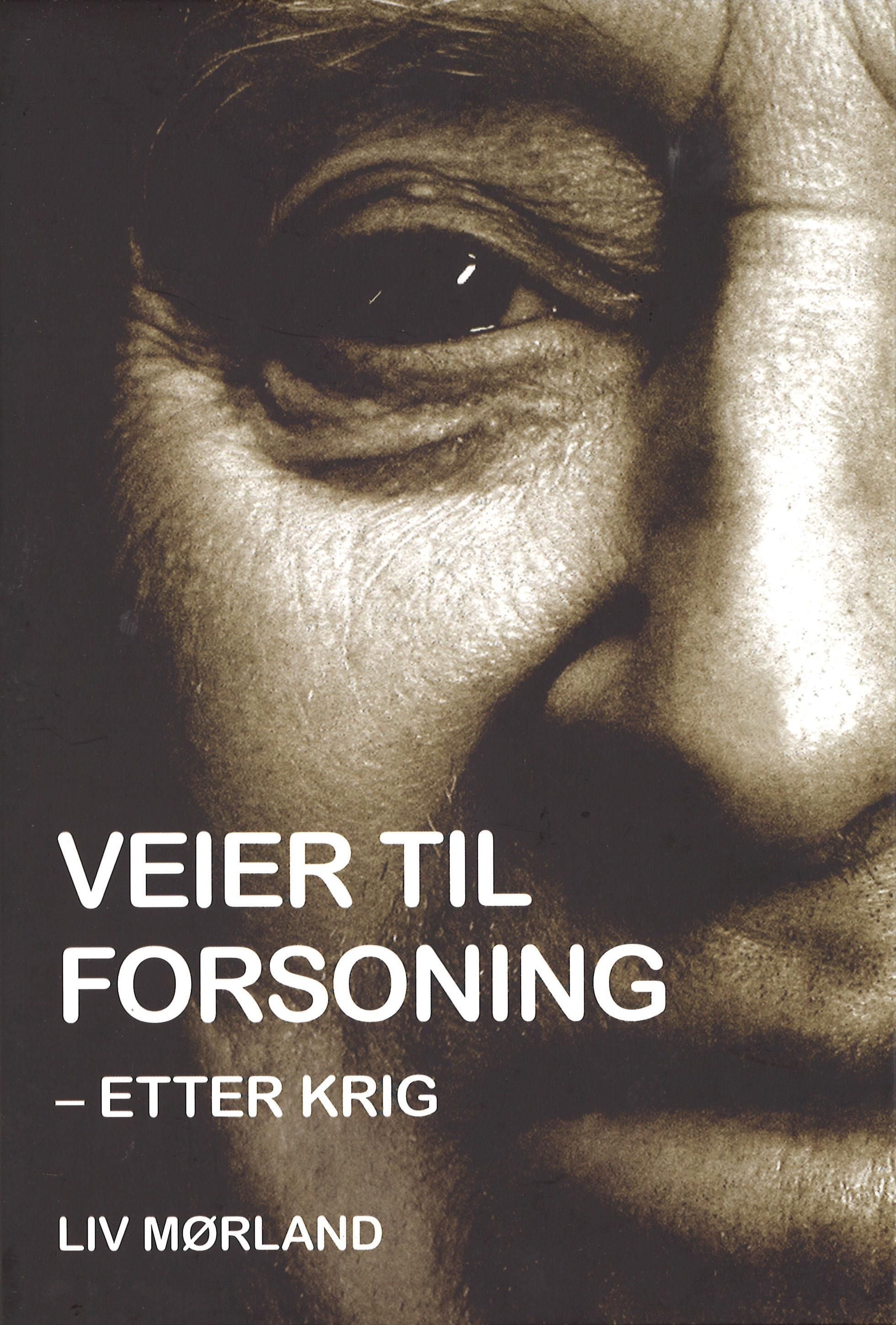 Veier til forsoning - etter krig