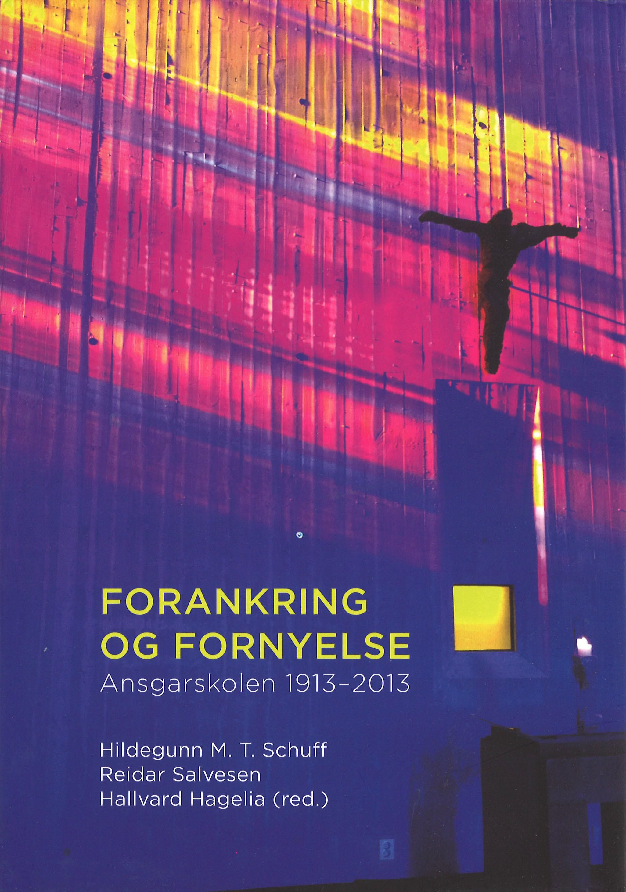 Forankring og fornyelse