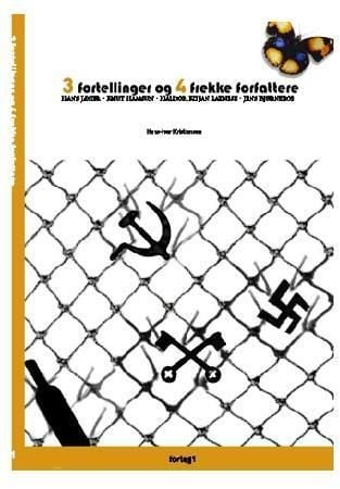 3 fortellinger og 4 frekke forfattere