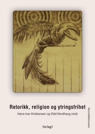 Retorikk, religion og ytringsfrihet