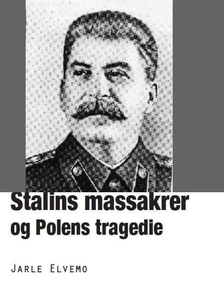 Stalins massakrer og Polens tragedie