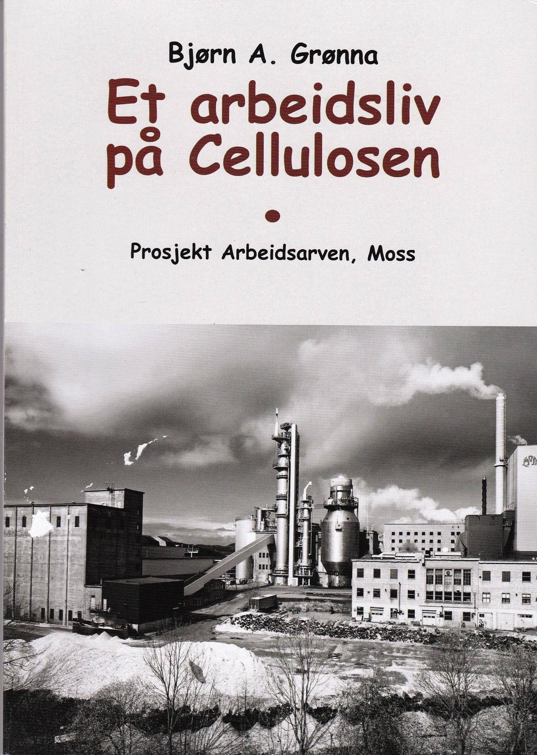 Et arbeidsliv på Cellulosen