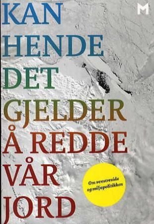 Kan hende det gjelder å redde vår jord