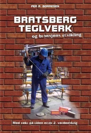 Bratsberg teglverk og bransjens utvikling