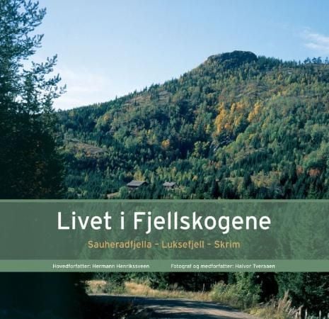 Livet i Fjellskogene