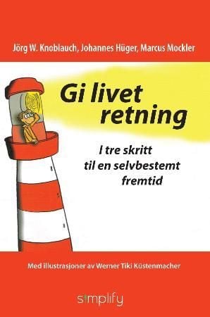 Gi livet retning