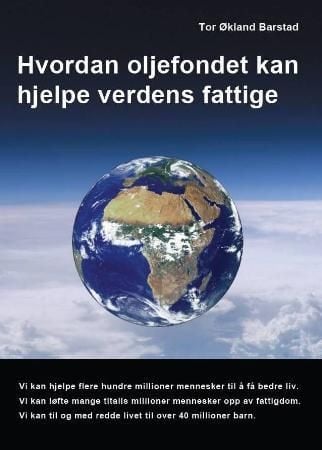 Hvordan oljefondet kan hjelpe verdens fattige