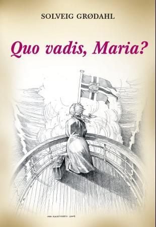 Quo vadis, Maria?