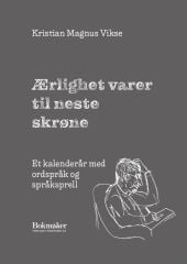 Ærlighet varer til neste skrøne