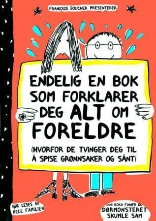 Endelig en bok som forklarer deg alt om foreldre