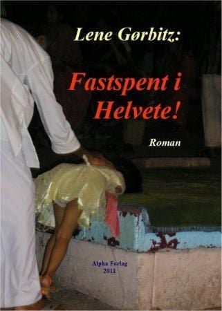 Fastspent i helvete