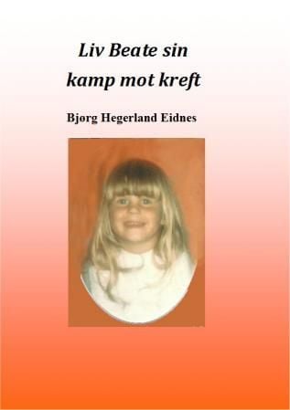 Liv Beate sin kamp mot kreft