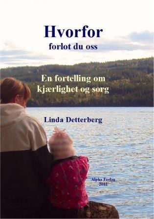 Hvorfor forlot du oss
