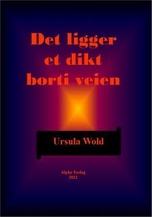 Det ligger et dikt borti veien