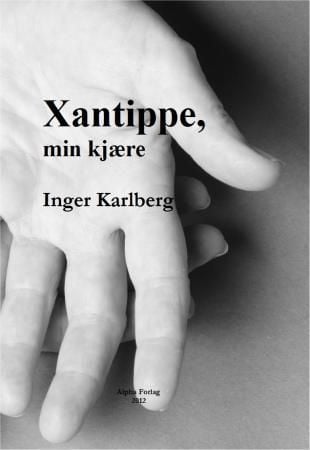 Xantippe, min kjære