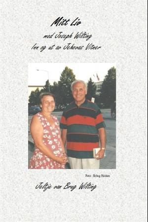 Mitt liv med Joseph Wilting