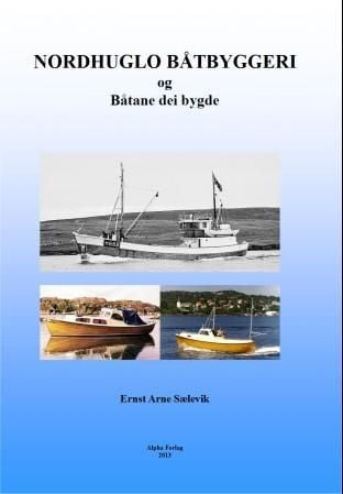 Nordhuglo båtbyggeri og båtane dei bygde