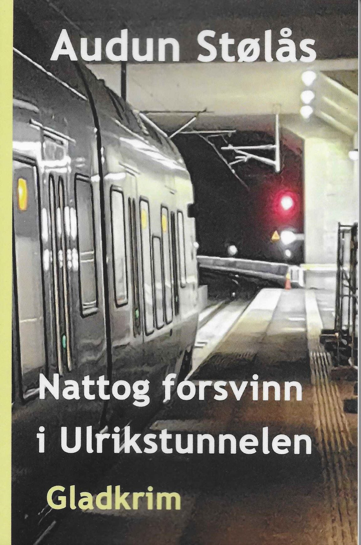 Nattog forsvinn i Ulrikstunnelen